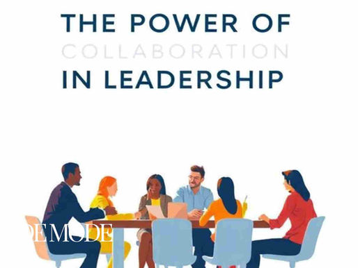 THE POWER OF COLLABORATION IN LEADERSHIP