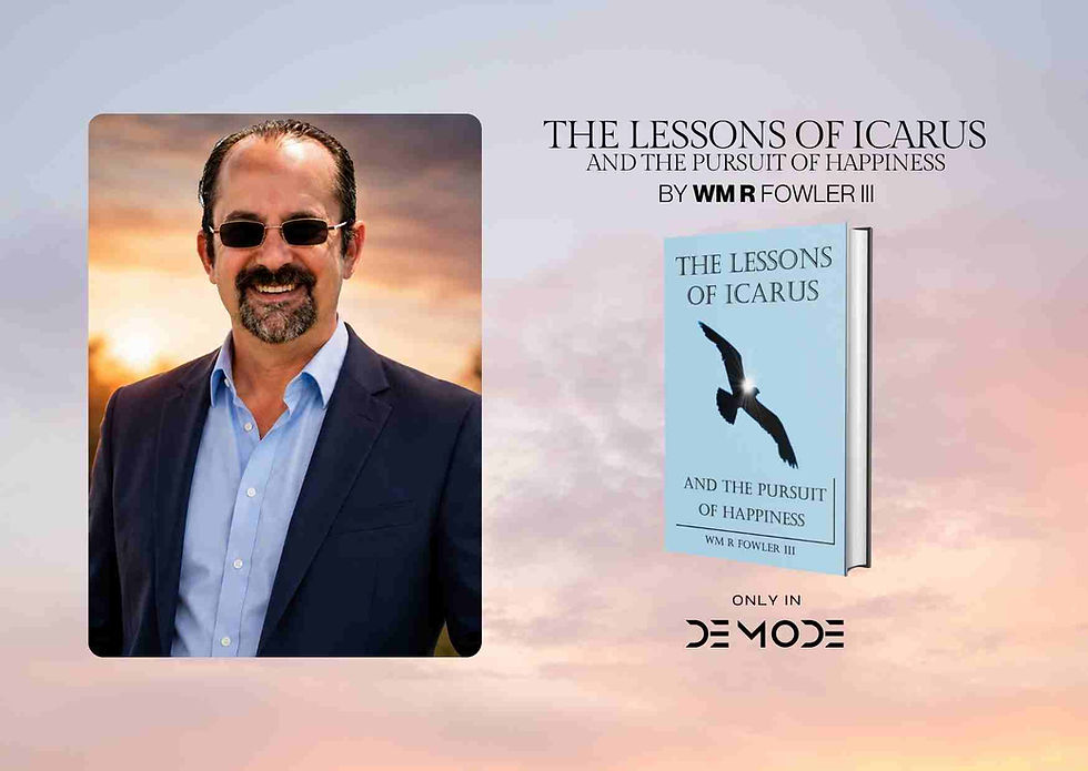 The Lessons of Icarus and the Pursuit of Happiness: W. M. R. Fowler’s Journey Through Wisdom, Ambition, and Self-Discovery
