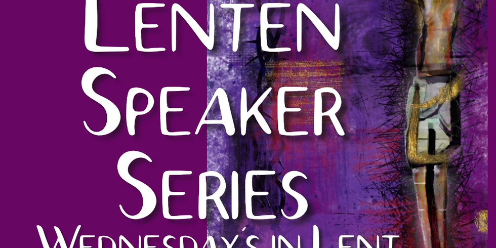 Lenten Series Wednesdays