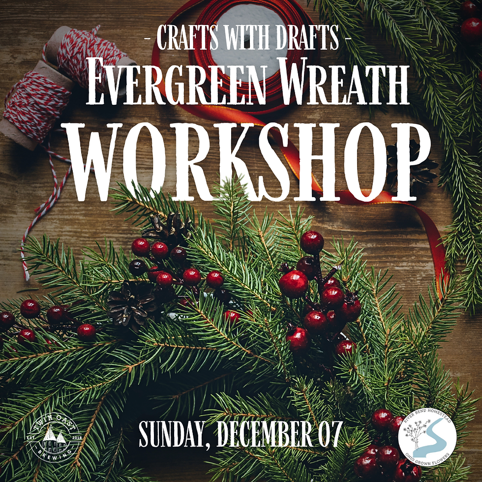 Crafts with Drafts: Evergreen Wreath Workshop