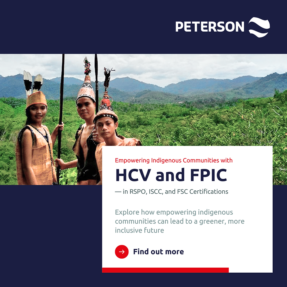 Indigenous Rights with HCV and FPIC in RSPO, ISCC, and FSC