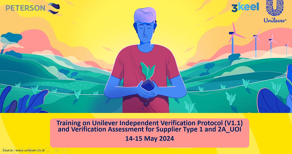 Training Verification Deforestation Free - Unilever Oleochemical  Indonesia