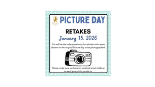 Picture day retakes will happen on 1/15/26.