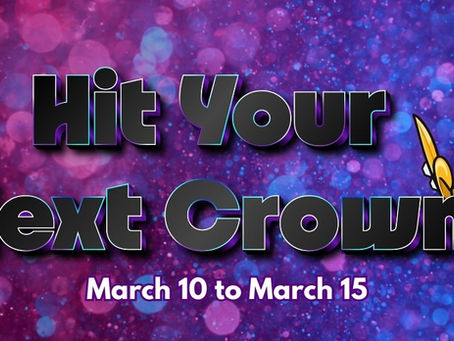 Hit Your Next Crown! đ