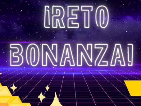 Reto bonanza 2.0✨