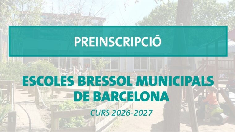 Text sobre una imatge d'una escola exterior amb arbres. Anuncia la preinscripció per a les Escoles Bressol Municipals de Barcelona, curs 2026-2027.