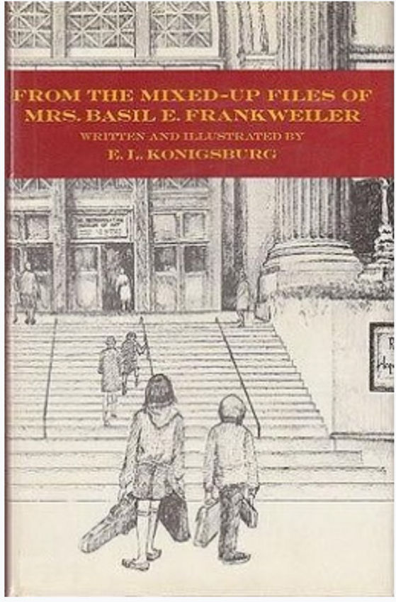 From the Mixed-up files of Mrs. Basil E. Frankweiler