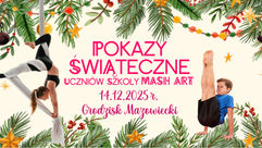 Świąteczne Pokazy MASH ART w Grodzisku Mazowieckim.