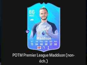 MADDISON 86 1ER POTM DE PREMIER LEAGUE !