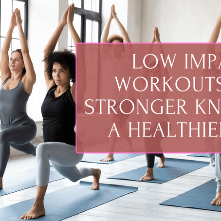 Low-Impact Workouts for Stronger Knees and a Healthier You