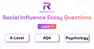 AQA A-Level Psychology Paper 1 Essays: Social Influence Essay Questions and Answer Hints