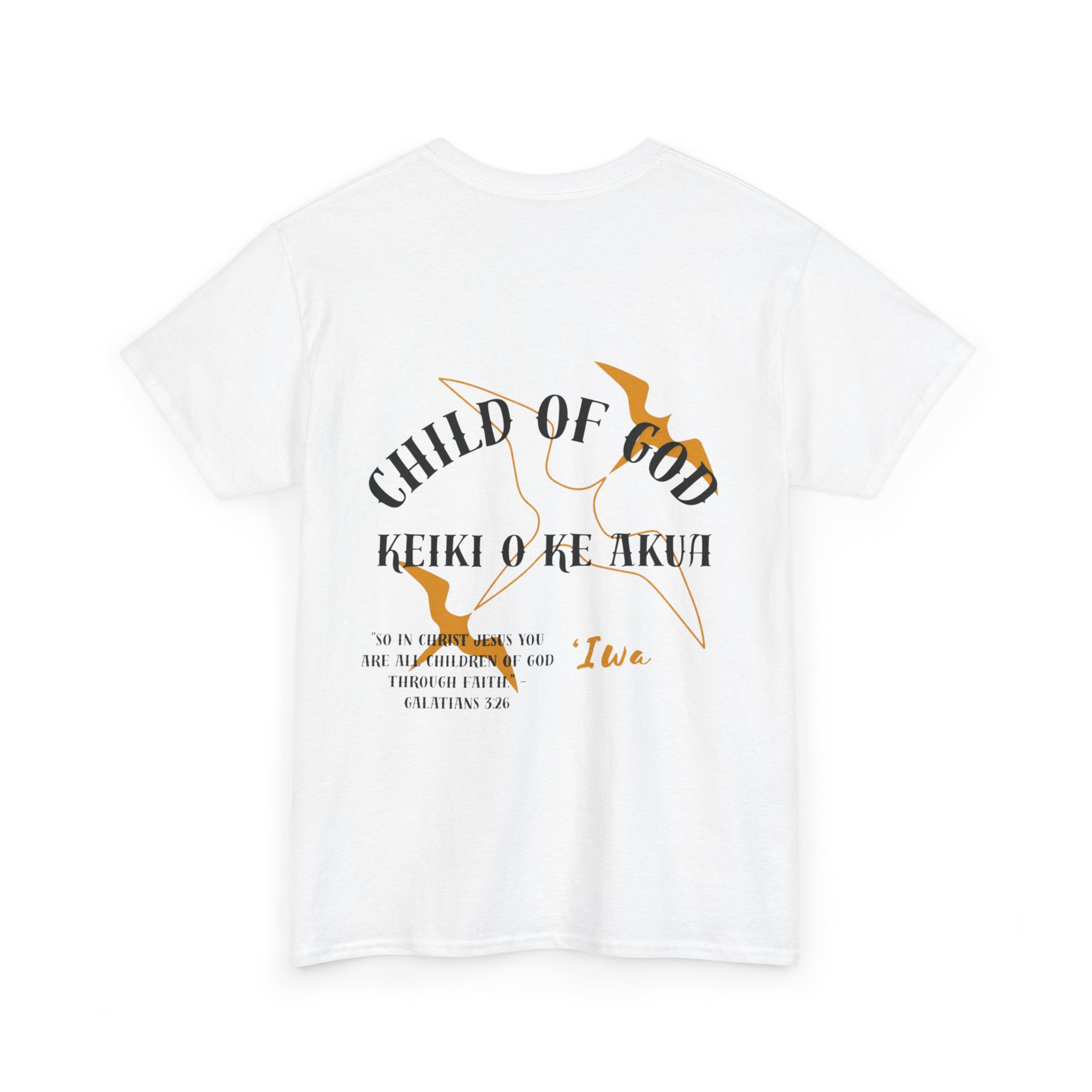 Child of God Tee — 'Keiki O Ke Akua' Christian Graphic T‑Shirt