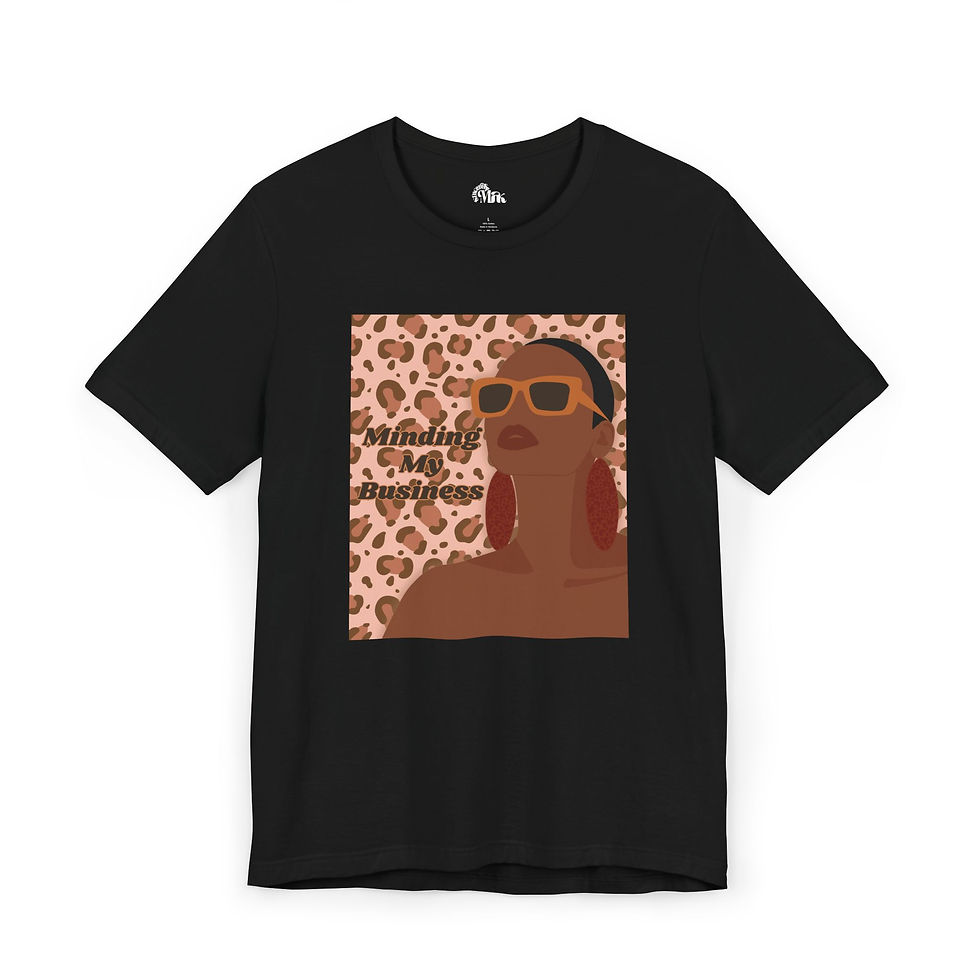 Thumbnail: Minding My Business T-Shirt