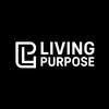 Foto do escritor: Living Purpose