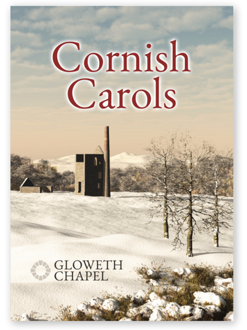 Cornish Carols, booklet by Gloweth Chapel, Truro. Thomas Merritt. Free pdf dowload.