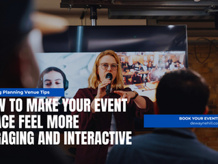 How to Make Your Event Space Feel More Engaging and Interactive