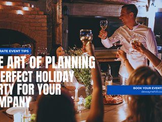 The Art of Planning a Perfect Holiday Party for Your Company