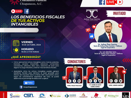 The Chiapas College of Public Accountants and the tax benefits of intangible assets.