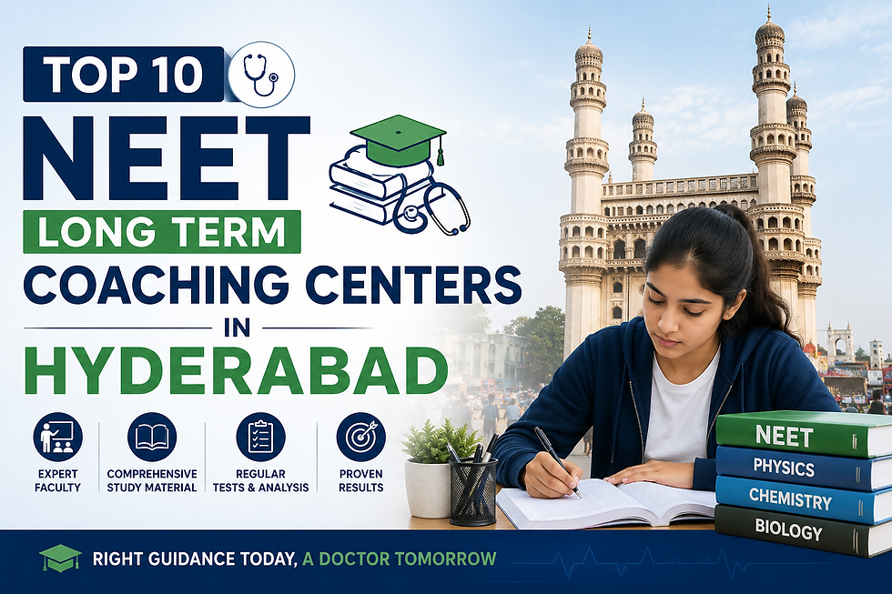top 10 neet long term coaching centers in hyderabad