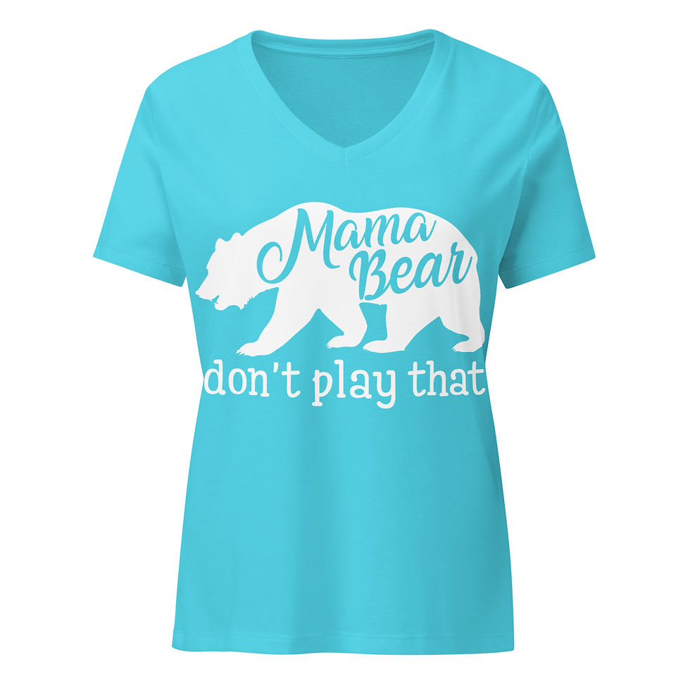 Thumbnail: Mama Bear don't play that- Relaxed V-neck T-shirt