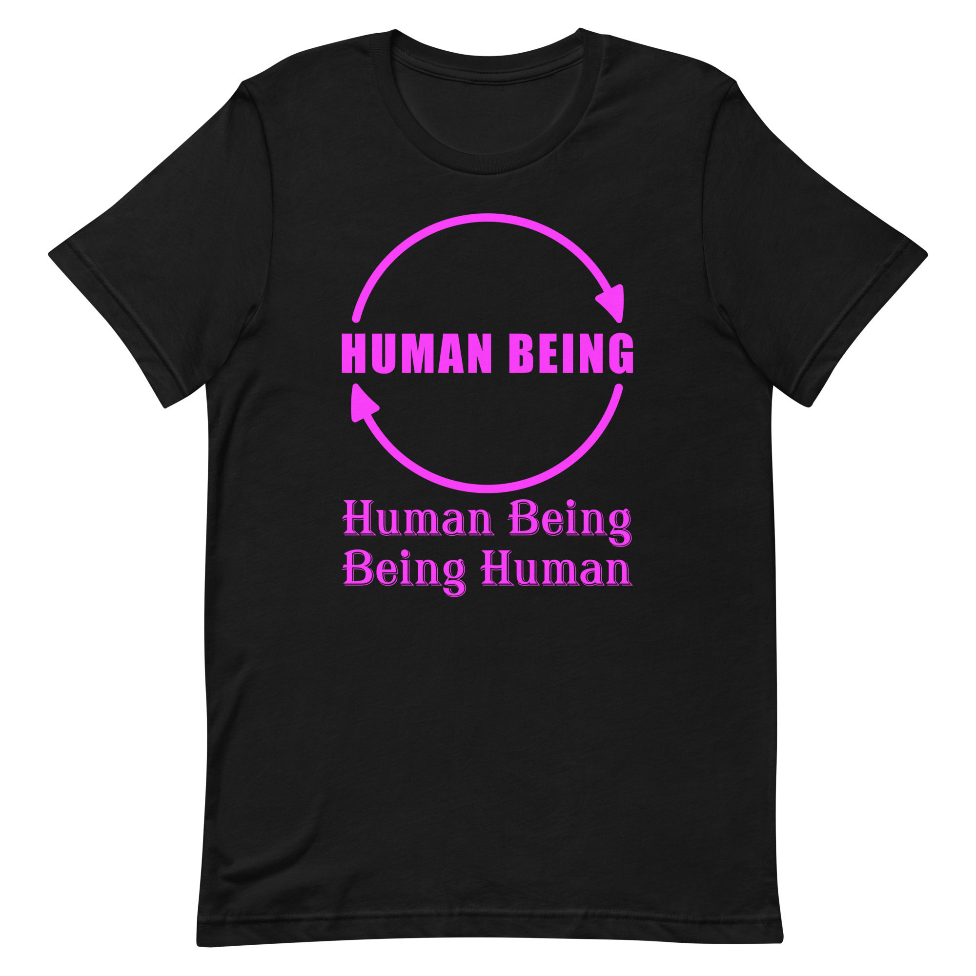Human Being...Being Human (Black/Fuschia)
