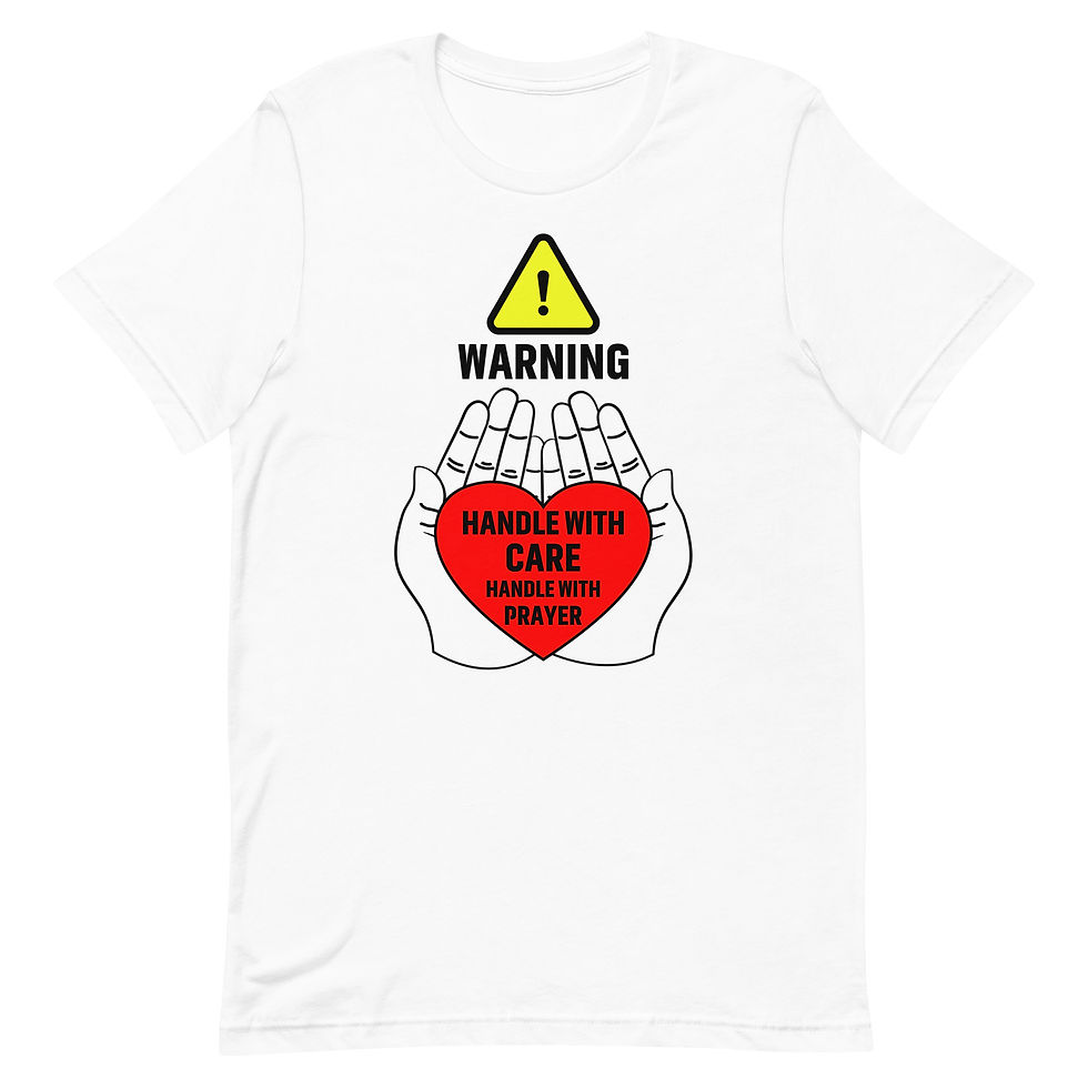 Handle with Care-Handle with Prayer