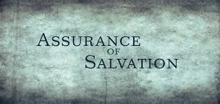 Soteriology Series: Assurance of Salvation