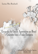 Geografia do Uso de Agrotóxicos no Brasil e Conexões com a União Europeia