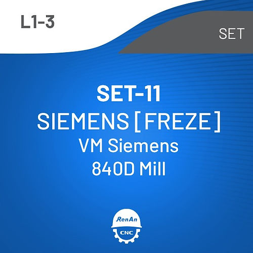 SET-11 SIEMENS FREZE (L1+VM Siemens 840D +L3)