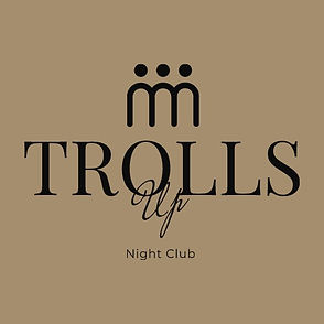 Trolls Up Night Club