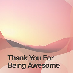 Thank you for being awesome.jpg