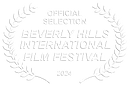 BEVERLY HILLS INTERNATIONAL FILM FESTIVAL 2024 OFFICIAL SELECTION 5 X 3 WHT.png