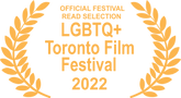 Official FESTIVAL READ Selection LGBTQ+ TORONTO FILM FEST.png