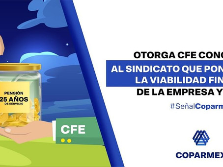 Otorga CFE concesiones al sindicato que ponen en riesgo la viabilidad financiera de la empresa