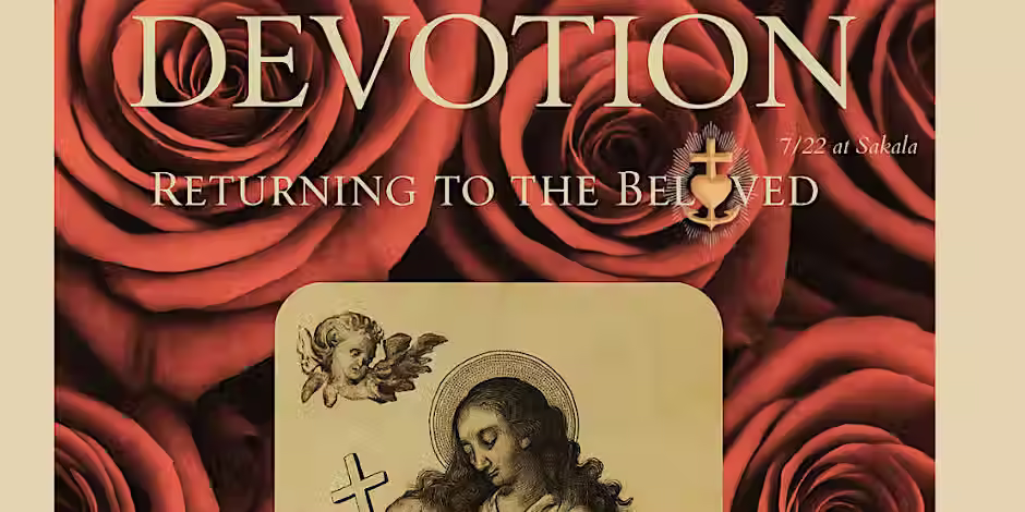 Devotion: Returning to the Beloved