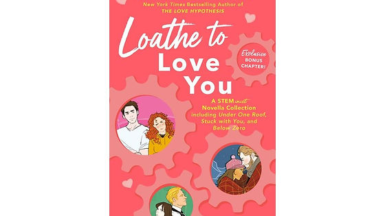 Loathe to Love You