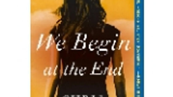 We Begin at the End by Chris Whitaker