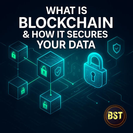 Block by Block: What is Blockchain and How It Secures Your Data in 2025