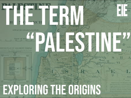Exploring the Origins of the Term “Palestine”