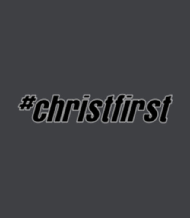 #32 Christ First