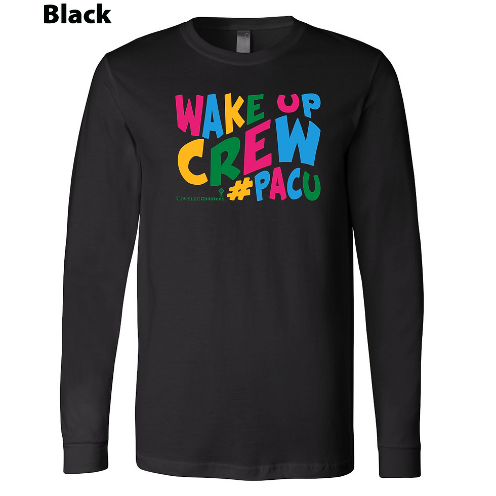 Thumbnail: PACU Wake Up Crew - Long Sleeve