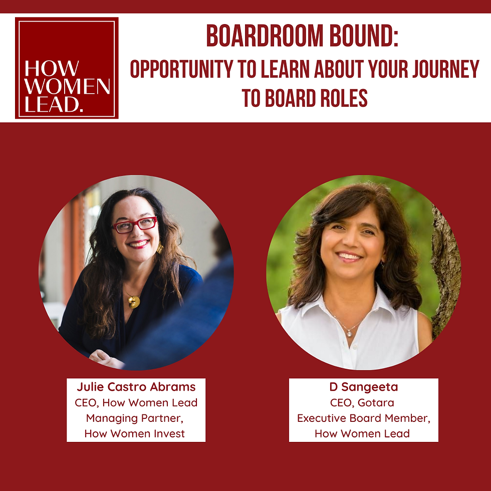 Boardroom Bound: Opportunity to Learn About Your Journey to Board Roles