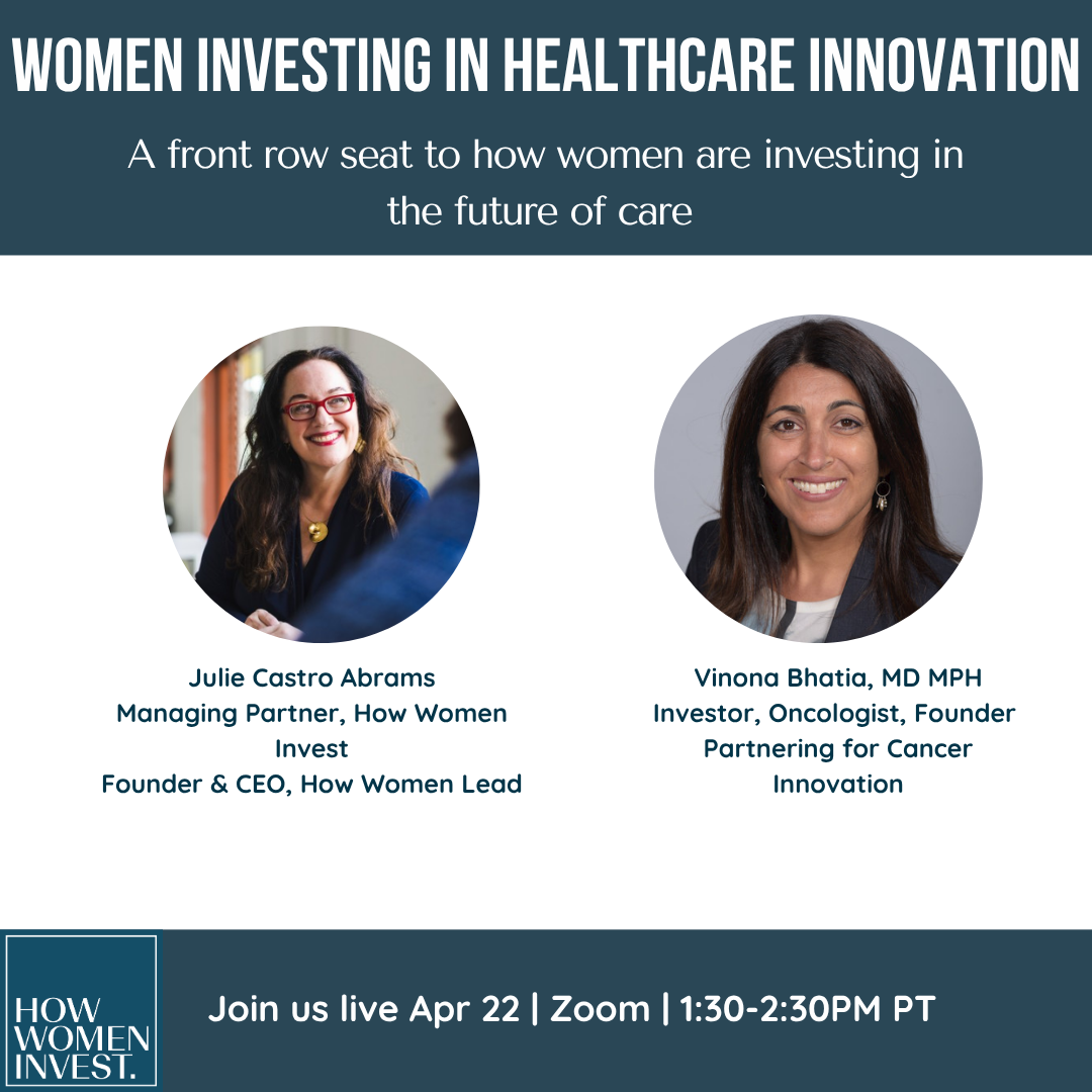 Women Investing in Healthcare Innovation | How Women Lead