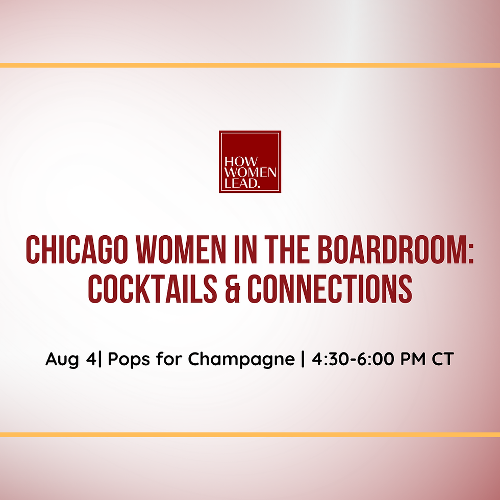 Chicago Women in the Boardroom: Cocktails & Connections