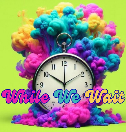 While We Wait Logo B.png
