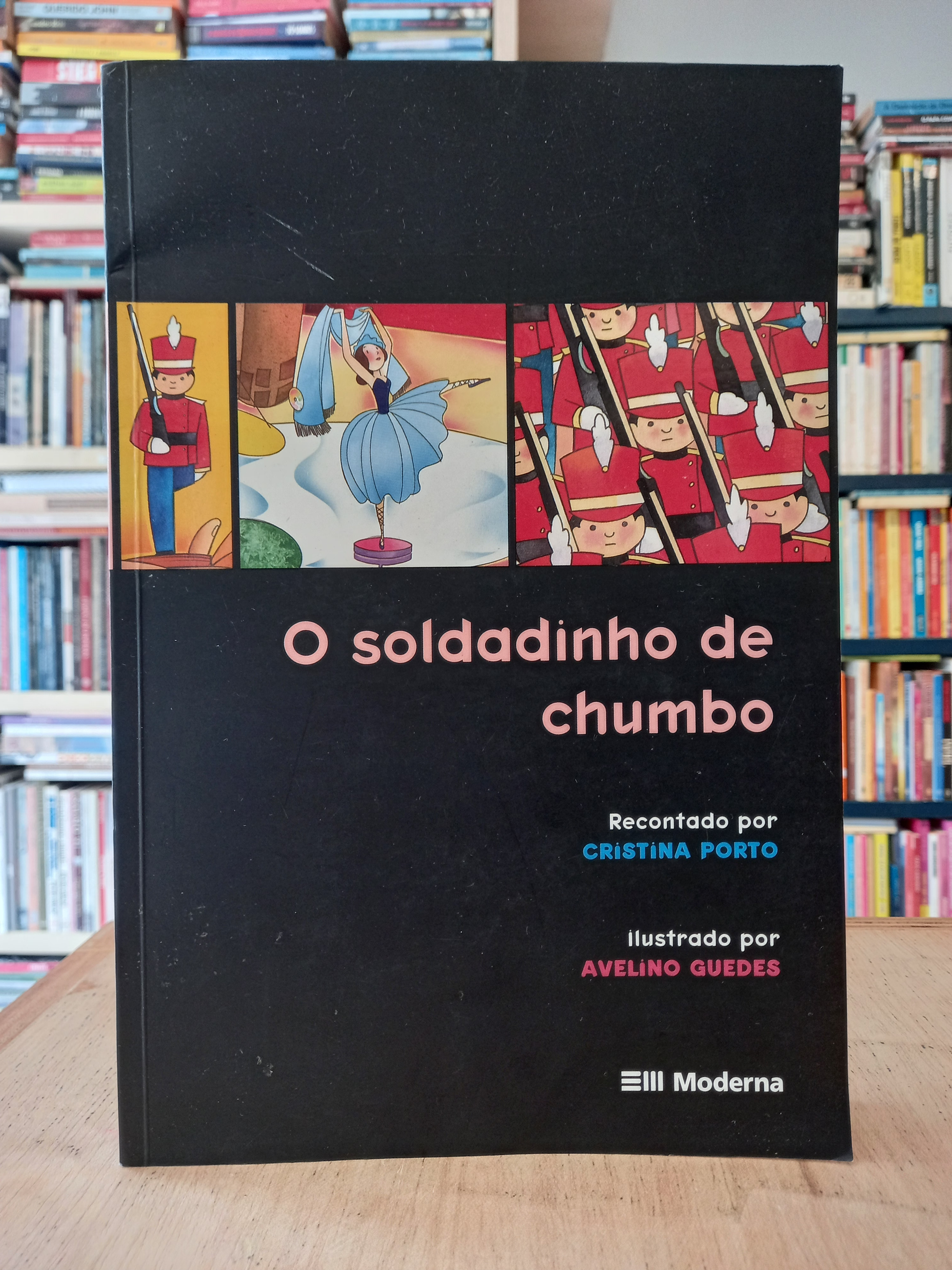 O soldadinho de chumbo - Cristina Porto