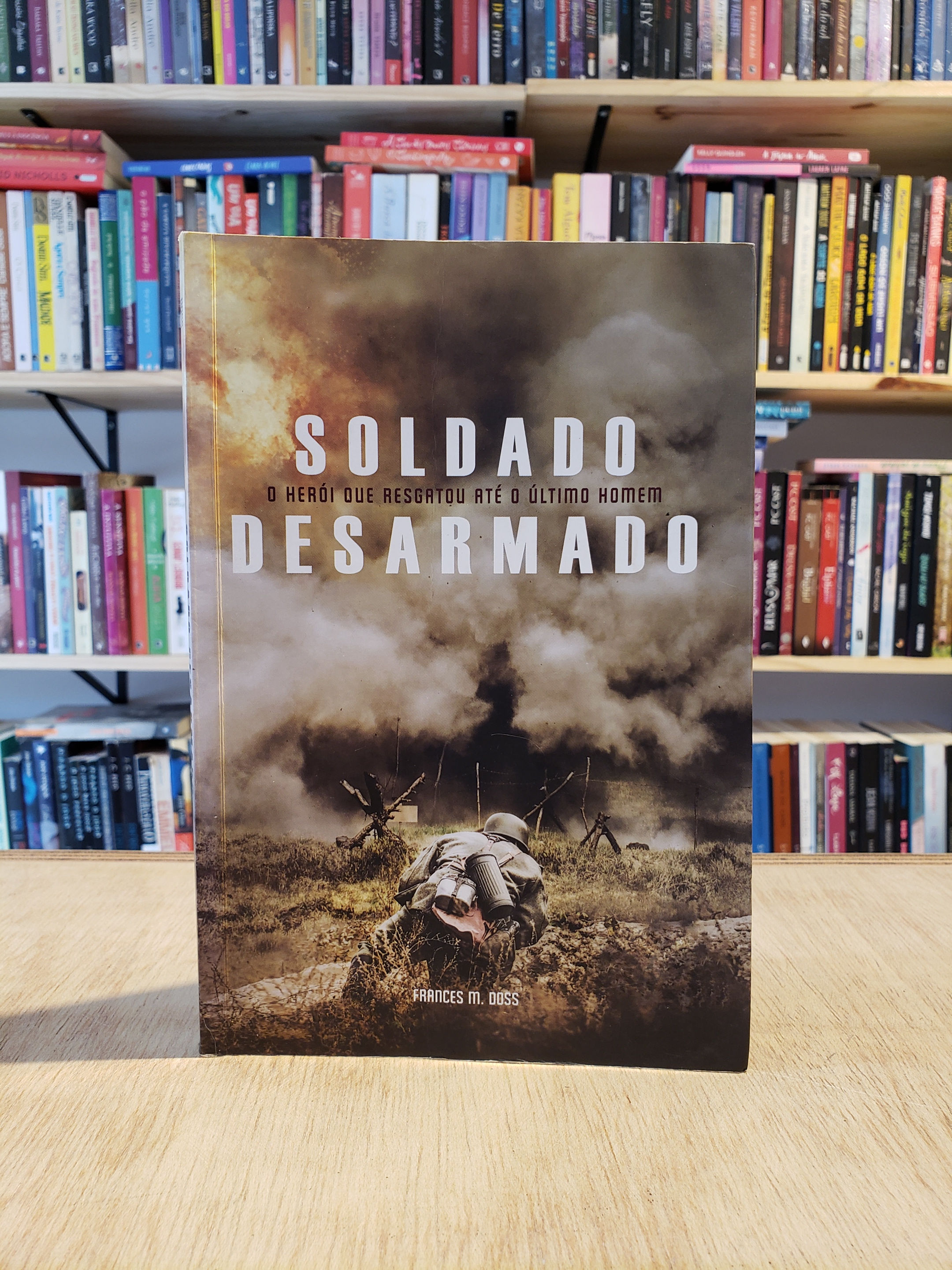Soldado Desarmado - Frances M. Doss