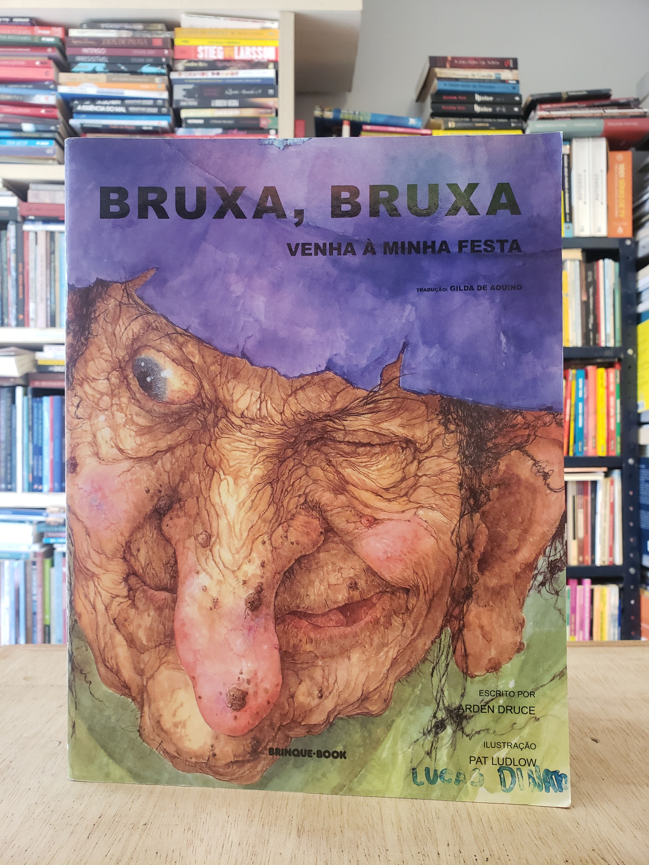 Bruxa, Bruxa, Venha à Minha Festa - Arden Druce