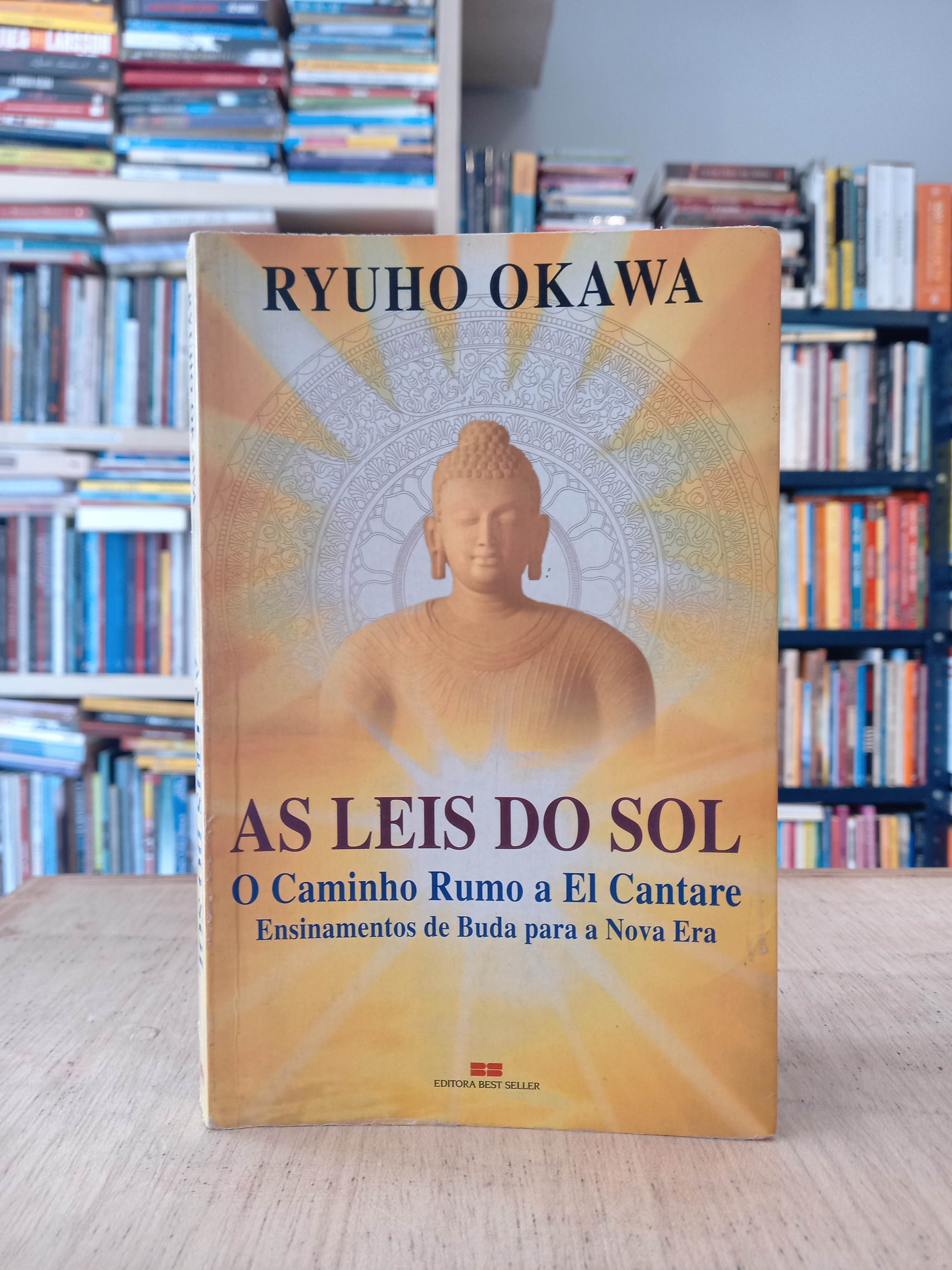 As leis do sol: O caminho rumo a El Cantare  - Ryuho Okawa 