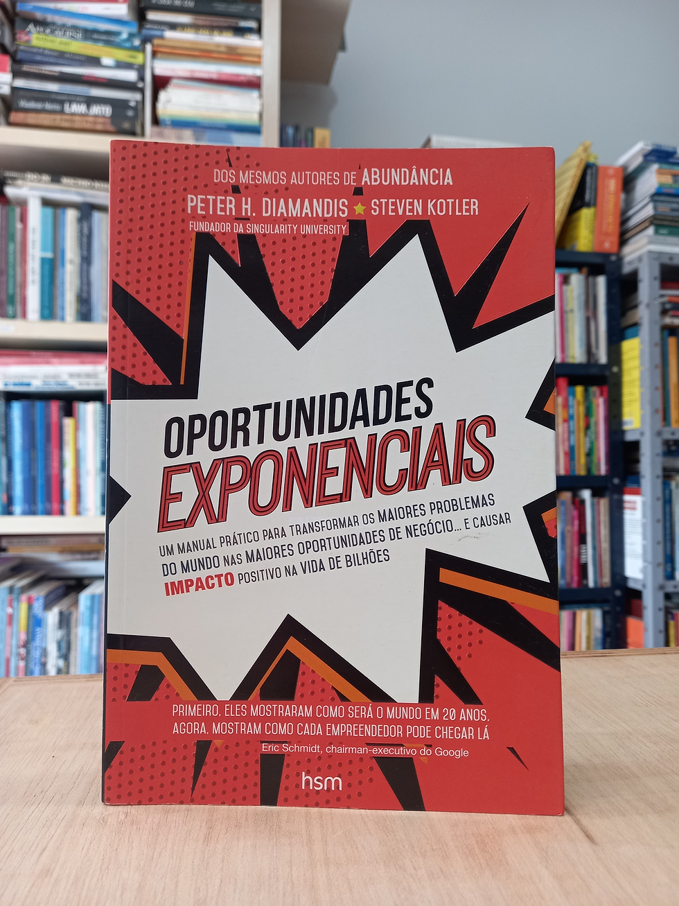 Oportunidades Exponenciais - Peter H. Diamandis e Steven Kotler